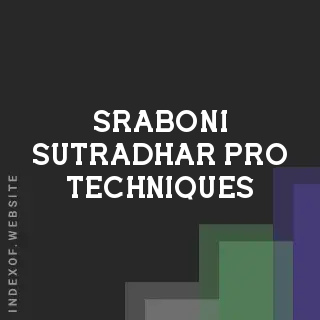 Sraboni Sutradhar Pro Techniques | Indexof