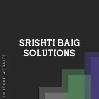 Srishti Baig Solutions | Indexof
