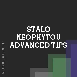 Stalo Neophytou Advanced Tips | Indexof