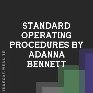 Standard Operating Procedures by Adanna Bennett | Indexof