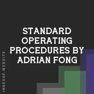 Standard Operating Procedures by Adrian Fong | Indexof