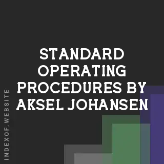 Standard Operating Procedures by Aksel Johansen | Indexof