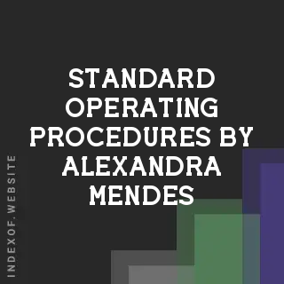 Standard Operating Procedures by Alexandra Mendes | Indexof