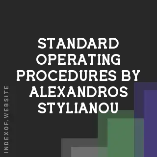 Standard Operating Procedures by Alexandros Stylianou | Indexof