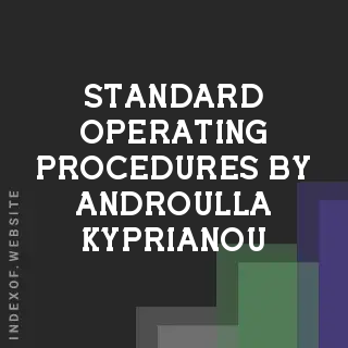 Standard Operating Procedures by Androulla Kyprianou | Indexof