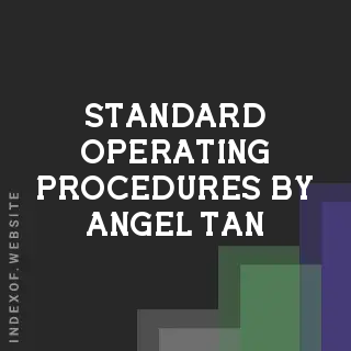 Standard Operating Procedures by Angel Tan | Indexof