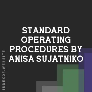 Standard Operating Procedures by Anisa Sujatniko | Indexof