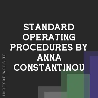 Standard Operating Procedures by Anna Constantinou | Indexof
