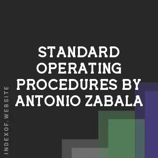 Standard Operating Procedures by Antonio Zabala | Indexof