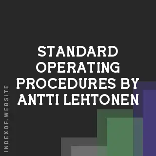 Standard Operating Procedures by Antti Lehtonen | Indexof