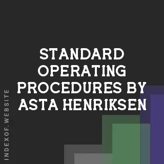 Standard Operating Procedures by Asta Henriksen | Indexof