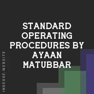 Standard Operating Procedures by Ayaan Matubbar | Indexof