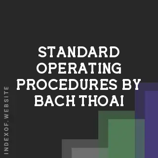 Standard Operating Procedures by Bach Thoai | Indexof