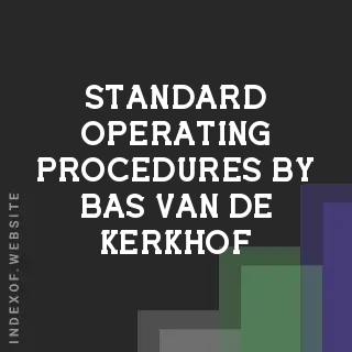 Standard Operating Procedures by Bas van de Kerkhof | Indexof
