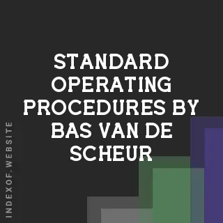 Standard Operating Procedures by Bas van de Scheur | Indexof