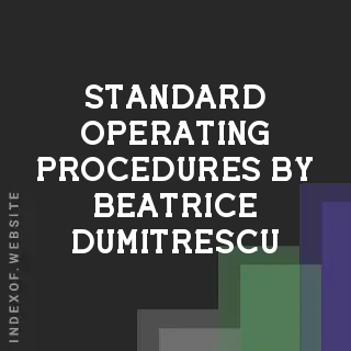 Standard Operating Procedures by Beatrice Dumitrescu | Indexof