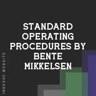 Standard Operating Procedures by Bente Mikkelsen | Indexof