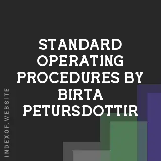 Standard Operating Procedures by Birta Petursdottir | Indexof