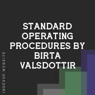 Standard Operating Procedures by Birta Valsdottir | Indexof