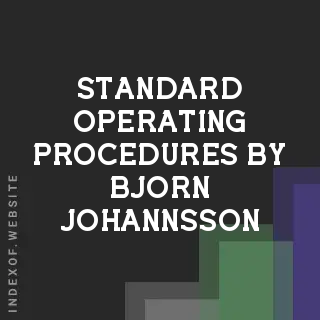 Standard Operating Procedures by Bjorn Johannsson | Indexof