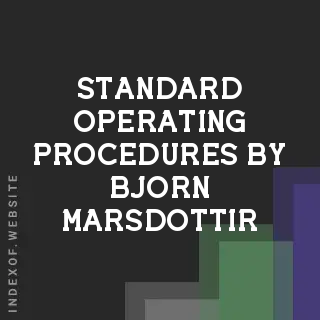 Standard Operating Procedures by Bjorn Marsdottir | Indexof