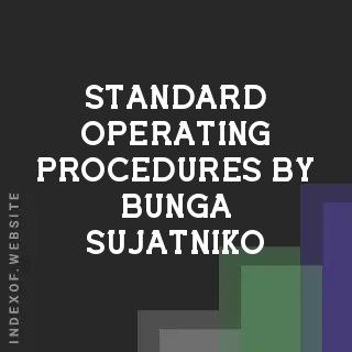 Standard Operating Procedures by Bunga Sujatniko | Indexof