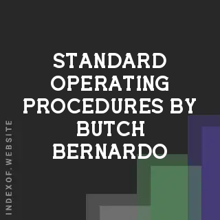 Standard Operating Procedures by Butch Bernardo | Indexof