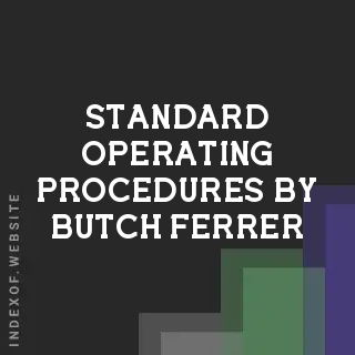 Standard Operating Procedures by Butch Ferrer | Indexof