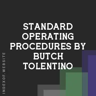 Standard Operating Procedures by Butch Tolentino | Indexof