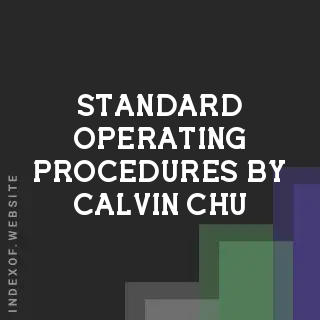 Standard Operating Procedures by Calvin Chu | Indexof