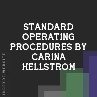 Standard Operating Procedures by Carina Hellstrom | Indexof