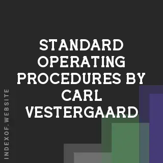 Standard Operating Procedures by Carl Vestergaard | Indexof