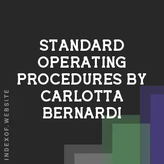 Standard Operating Procedures by Carlotta Bernardi | Indexof
