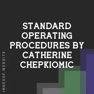 Standard Operating Procedures by Catherine Chepkiomic | Indexof
