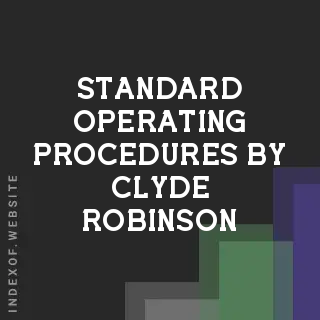 Standard Operating Procedures by Clyde Robinson | Indexof