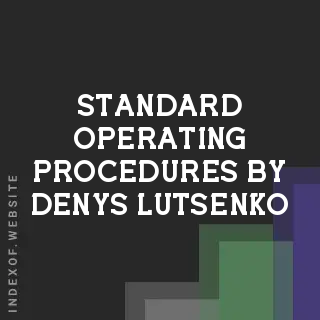 Standard Operating Procedures by Denys Lutsenko | Indexof