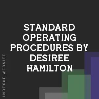 Standard Operating Procedures by Desiree Hamilton | Indexof