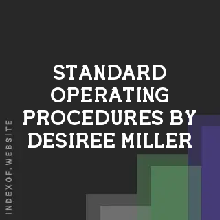 Standard Operating Procedures by Desiree Miller | Indexof