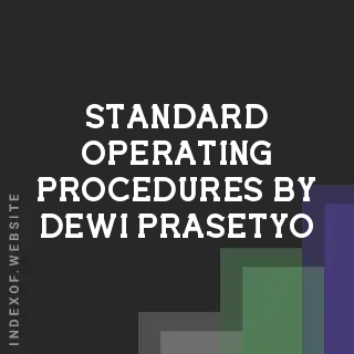 Standard Operating Procedures by Dewi Prasetyo | Indexof
