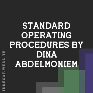Standard Operating Procedures by Dina Abdelmoniem | Indexof