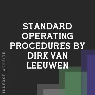 Standard Operating Procedures by Dirk van Leeuwen | Indexof