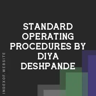 Standard Operating Procedures by Diya Deshpande | Indexof