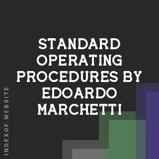 Standard Operating Procedures by Edoardo Marchetti | Indexof