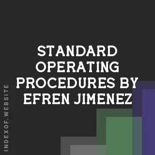 Standard Operating Procedures by Efren Jimenez | Indexof