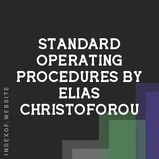 Standard Operating Procedures by Elias Christoforou | Indexof
