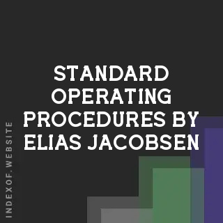 Standard Operating Procedures by Elias Jacobsen | Indexof