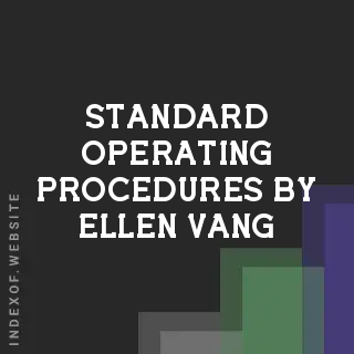 Standard Operating Procedures by Ellen Vang | Indexof