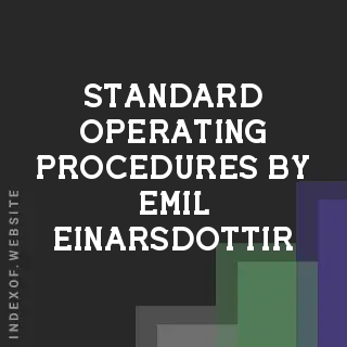 Standard Operating Procedures by Emil Einarsdottir | Indexof