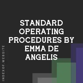 Standard Operating Procedures by Emma De Angelis | Indexof