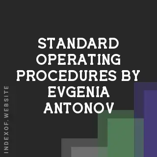 Standard Operating Procedures by Evgenia Antonov | Indexof